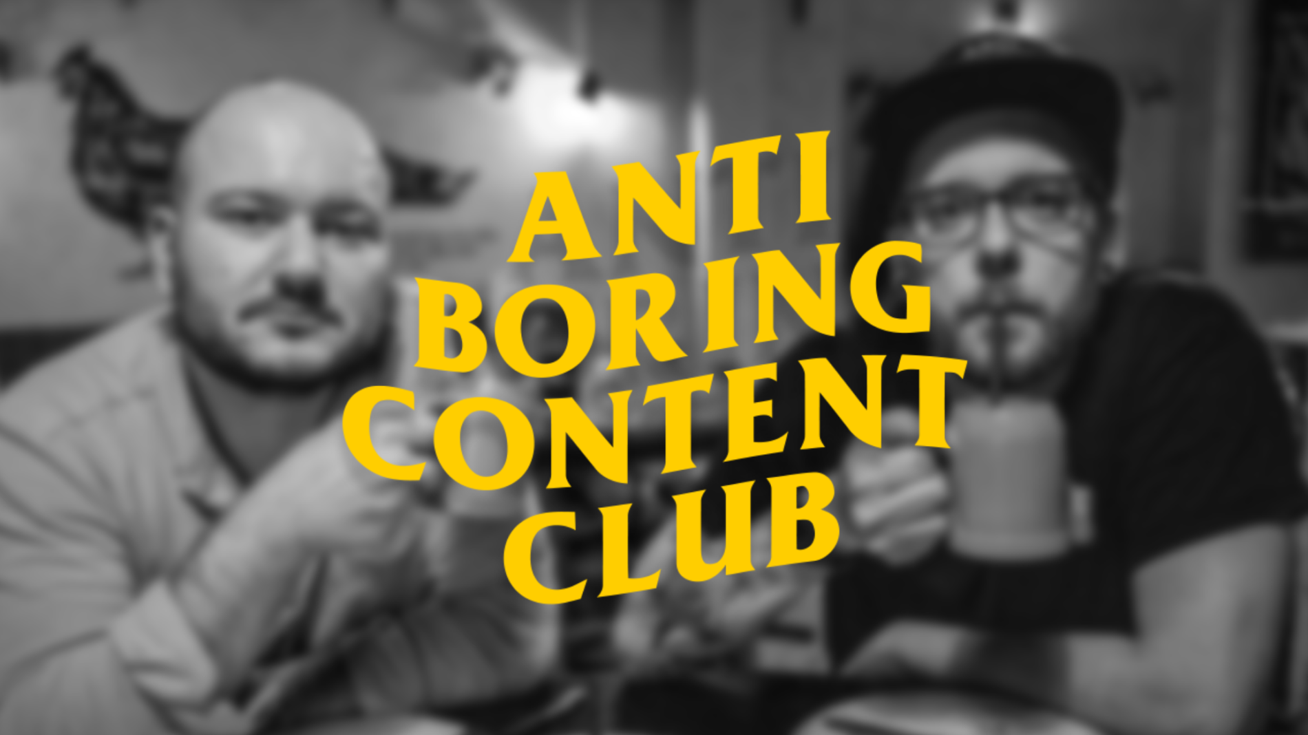 Anti Boring Content Club
